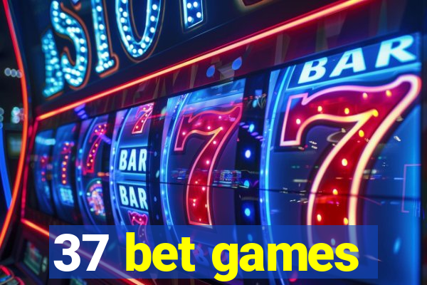 37 bet games